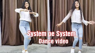 System pe System | cute jaatni | Dance video | R Maan | Billa Sonipat Aala | New haryanvi song