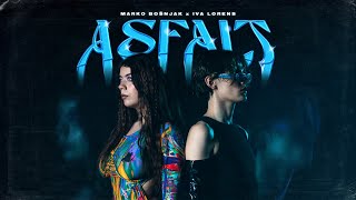 Marko Bosnjak x Iva Lorens - Asfalt