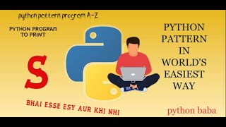 python pattern program to print S by using for loop & enhance your coding skill