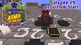 ATM9: TTS 🟣 Episode 29 🟣 Occultism Start