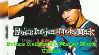 Prince Ital Joe and Marky Mark - United 1994 lyrics