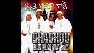 Chachou Boys-A la Monde de Chez Nous-Kanaval 2002