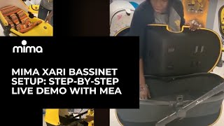 Step by Step Guide to Installing the Mima Xari Bassinet with Live Demo