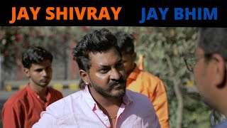 JAY SHIVRAY JAY BHIM | Chetan Lokhande