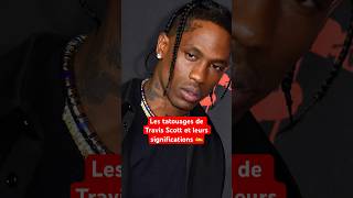 La signification des tatouages de Travis Scott : Kid Cudi, Cactus Jack, .. #travisscott #rapus