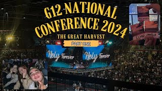 G12 National Conference 2024 - The Great Harvest (Part I)