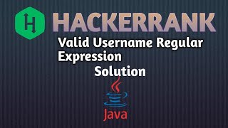 Valid Username Regular Expression | Hackerrank Problem #javasolution #javaprogramming #easylevel
