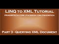 Part 3   Querying xml document using linq to xml