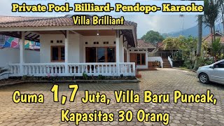 Villa Baru di Puncak, Cuma 1,7 Juta Kapasitas 30 Orang || Private Pool, Billiard || Villa Brilliant