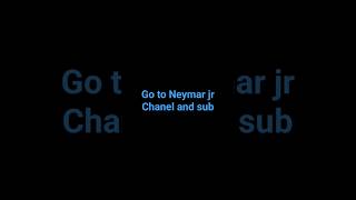 go to @NeymarJrReal and sub #neymar #subscribe #football