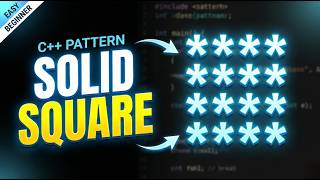 Solid Square Pattern Tutorial in C++