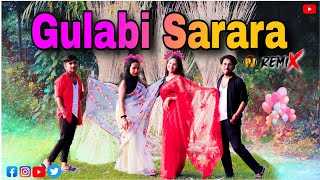Gulabi Sarara | Dance Cover | Dj Remix | S Squad