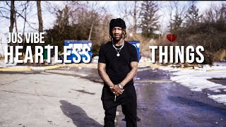 Jus Vibe - Heartless Things (Dir. By DMG Filmz)