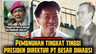 Pembnuhan Tingkat Tinggi. Presiden Direktur PT Besar Indonesia Dihabísi Mantan Menantu.