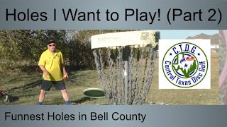 Funnest Holes in the area (Part 2)