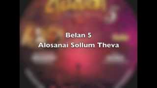 Belan 5 / Alosanai Sollum Theva (Official Audio)