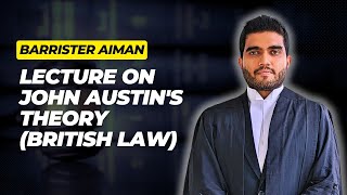 Jurisprudence- John Austin's theory | British Law (Bangla Lecture)