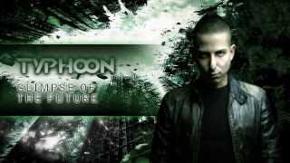 Typhoon - Glimpse of the future