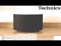 The Best Prosumer Hi Fi: Technics Ottava SC-C50