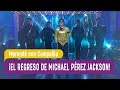 ¡El regreso de Michael Pérez Jackson! - Morandé con Compañía 2018