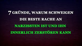 7 Gründe, warum Schweigen die beste Rache an Narzissten ist und sie innerlich zerstören kann