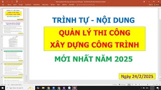 TRÌNH TỰ QUẢN LÝ THI CÔNG XÂY DỰNG NĂM 2025