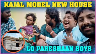 Kajal Model New House Lo Pareshan Boys | Pareshan Gangu