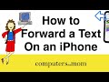 How to Forward Texts on an iPhone