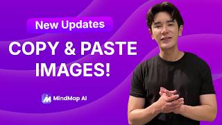 MindMap AI New Features 2026 | Copy Paste Images + Better UI Update