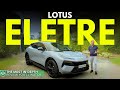 Lotus Eletre Review 2024 | Defining What A New-Era Lotus Can Be