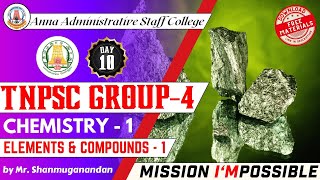 MISSION I'MPOSSIBLE | Day 10 | Chemistry | Elements & Compounds | Part 1 | Mr. Shanmuganandan