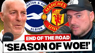 "14 Defeats! This Season a Complete Humiliation" | Man Utd Fans View