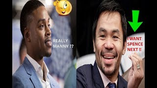 BREAKING NEWS: (WHOA) MANNY PACQUIAO SAY'S ERROL SPENCE JR. NEXT AFTER THURMAN ! IF NO MAYWEATHER