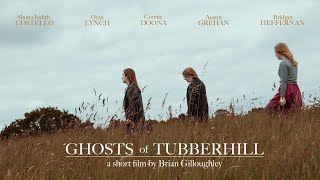 Ghosts of Tubberhill (short film trailer).