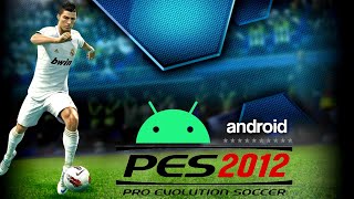 PES 2012 Android