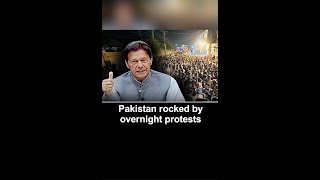 Pakistan rocked by overnight protests following assassination attempt on Imran Khan