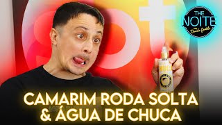 CAMARIM do RODA SOLTA \u0026 ÁGUA de CHUCA 💩🔥