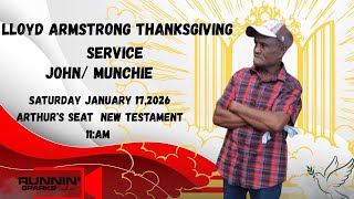 LLoyd Armstrong “John/Munchie” Thanks agiving Service