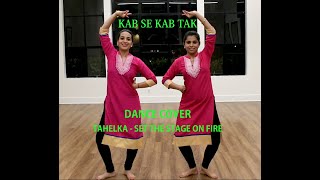 KAB SE KAB TAK - gully boy | Bharatnatyam Funk | TAHELKA ft Shraddha Thakker and Lavanya Kumar