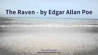 The Raven   by Edgar Allan Poe