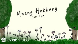 Unang Hakbang - Lian Kyla (Lyrics)