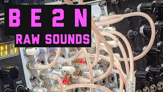 BE2N - Dual Benjolin Eurorack Module: Pt. 1 RAW SOUNDS