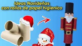 3 Increibles Ideas Navideñas Con ROLLOS DE PAPEL HIGIENICO \ Tubos de carton / Navidad 2022