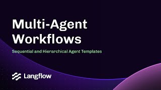 Run Multi-agent Workflows in MINUTES using Langflow Templates