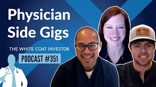 Physician Side Gigs - WCI Podcast #351