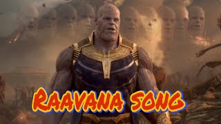 Raavana Jagdishwara ft. Thanos | Avengers | Ironman | Captain America | Thanos vs Avengers | M V