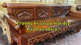 Báo giá bộ trường kỷ gỗ gụ, trường kỷ cỡ đại 2m17 cao cấp