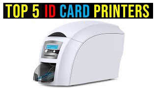 What's the BEST ID Card Printer for You in 2024?