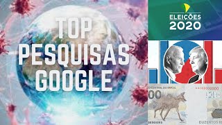 Top pesquisas no google em 2020 no Brasil