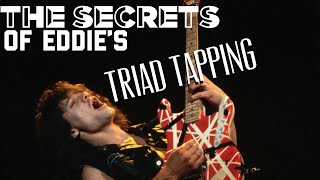 The Magic of Eddie Van Halen's Triad Tapping - Fretboard visualization secrets with Uncle Ben Eller